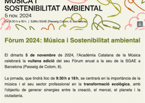 VIII Fòrum de l’Acadèmia Catalana de la Música: Música i Sostenibilitat ambiental